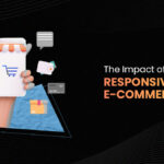 The Impact Of Mobile Responsiveness On E-Commerce Sales