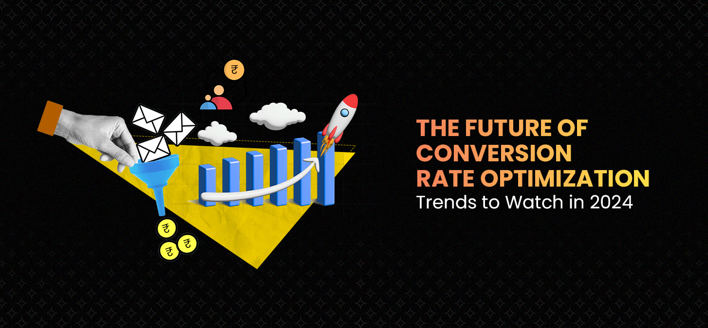 The Future of Conversion Rate Optimization: Trends to Watch in 2025