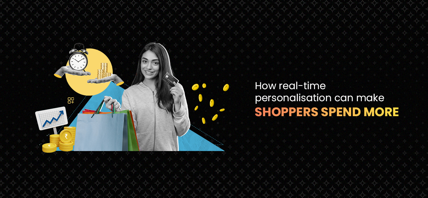 How Real-Time Personalisation Can Make Shoppers Spend More