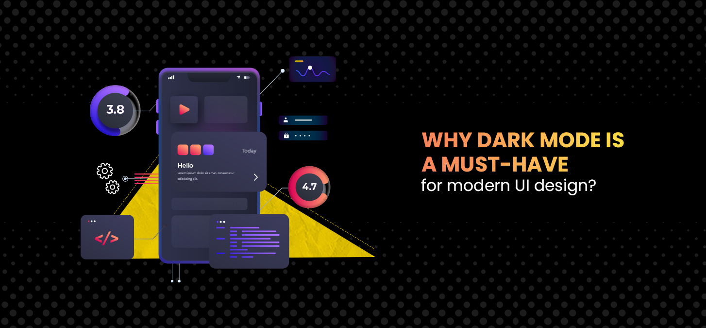 Why Dark Mode Is A Must-Have For Modern UI Design?